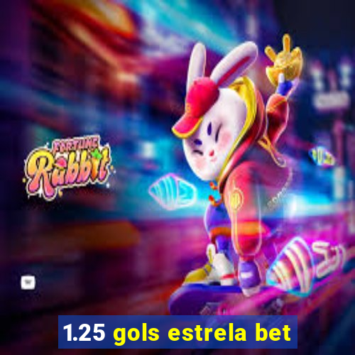 1.25 gols estrela bet